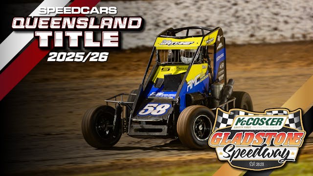 17th Jan 2026 | Gladstone - Queensland Speedcar Title, Queensland Wingless Sprint Title 2025/26