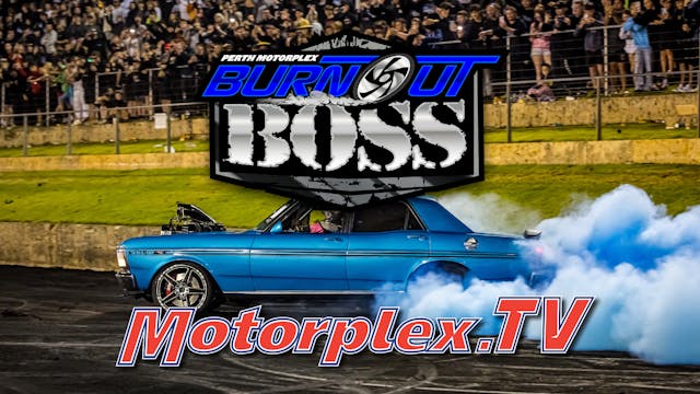 11th Oct 2025 | Motorplex TV - Burnout Boss