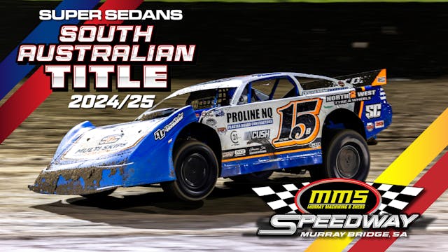 22nd Mar 2025 | Murray Bridge - South Australian Super Sedan Title 2024/25