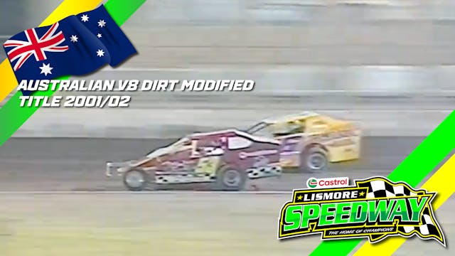 28th Dec 2001 | Lismore - Australian V8 Dirt Modified Title 2001/02 (N1)