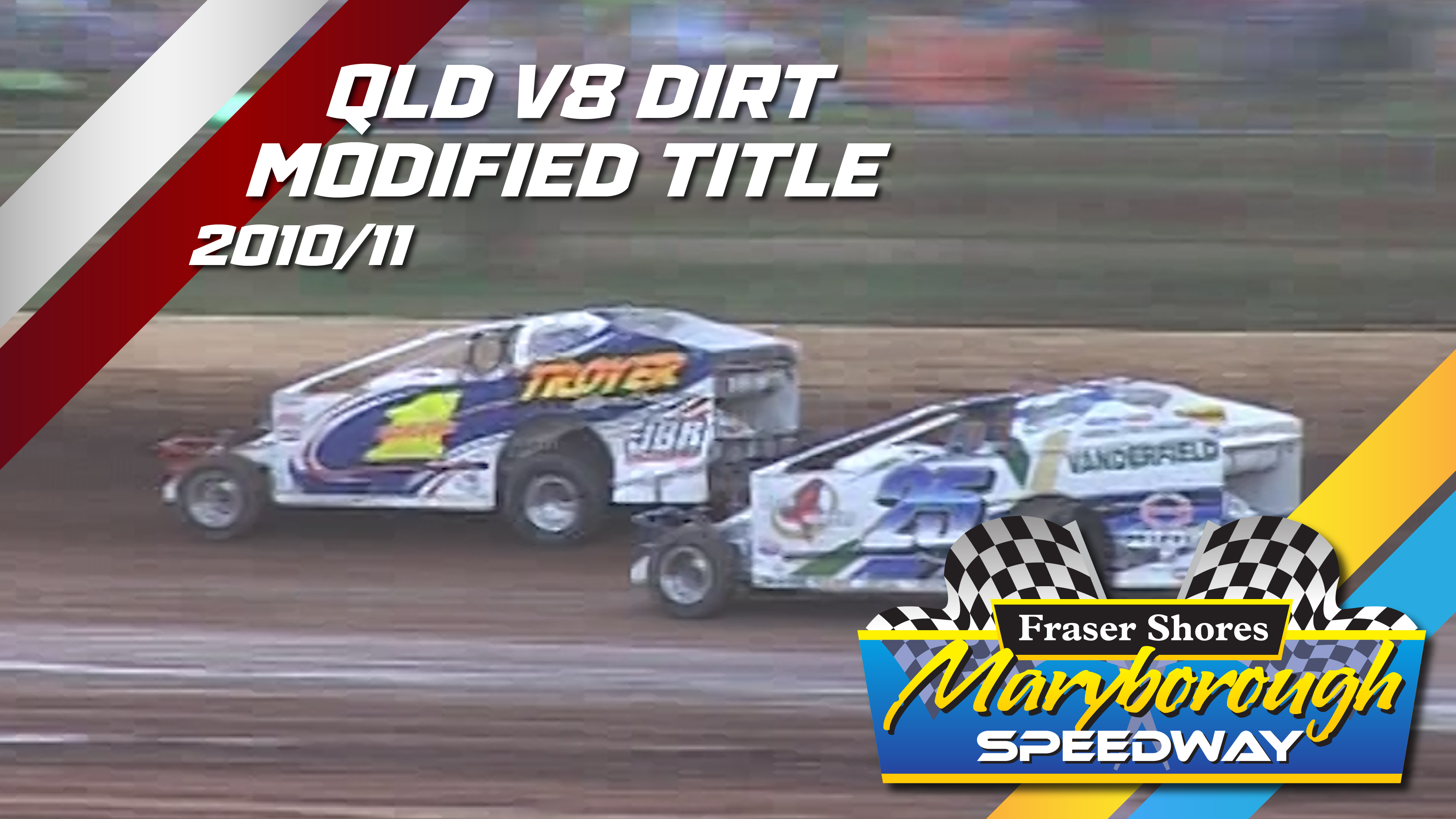 19th Feb 2011 | Maryborough - Queensland V8 Dirt Modified Title 2010/11