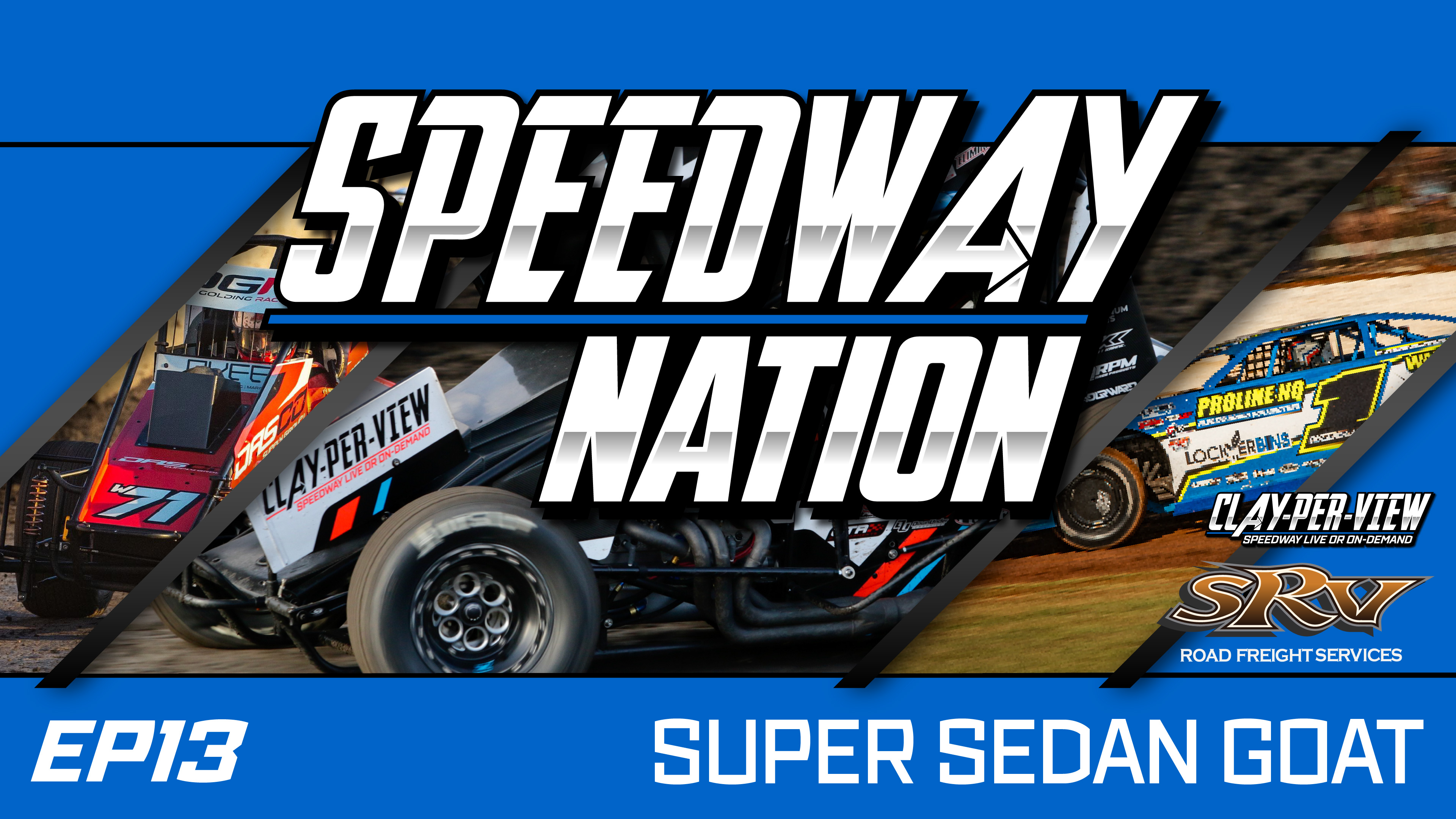 SEN Speedway Nation | EP 13 - Australian Titles 2025 & Greatest in Super Sedans