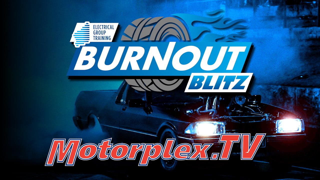 13th Dec 2025 | Motorplex TV - Burnout Blitz