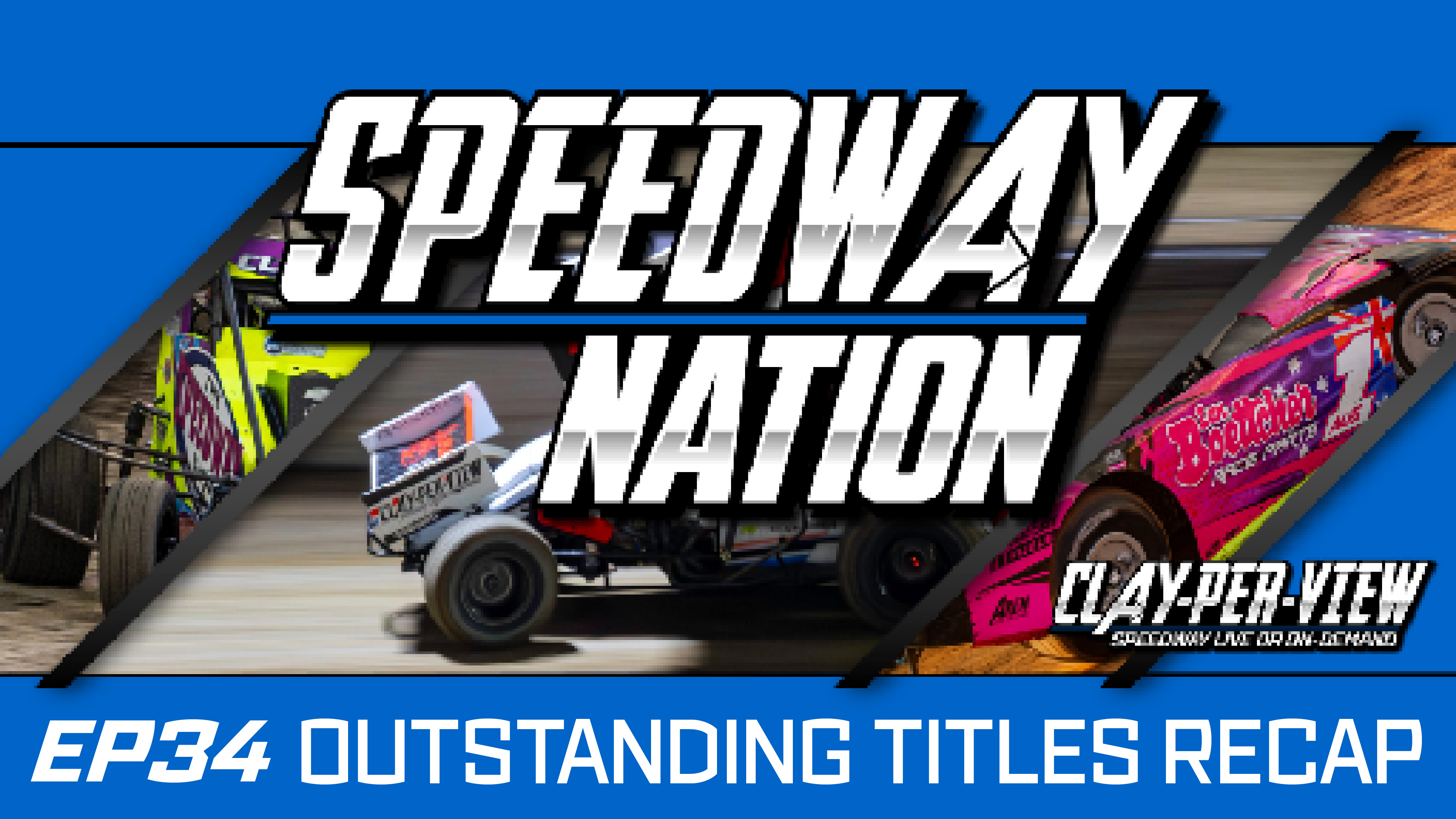 SEN Speedway Nation | EP 34 - Re-capping Some Brilliant Australian Titles