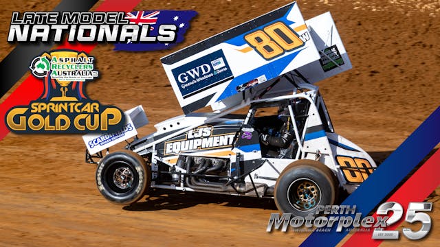 15th Mar 2025 | Perth - Sprintcars Gold Cup, Late Model WA Nationals (N2)