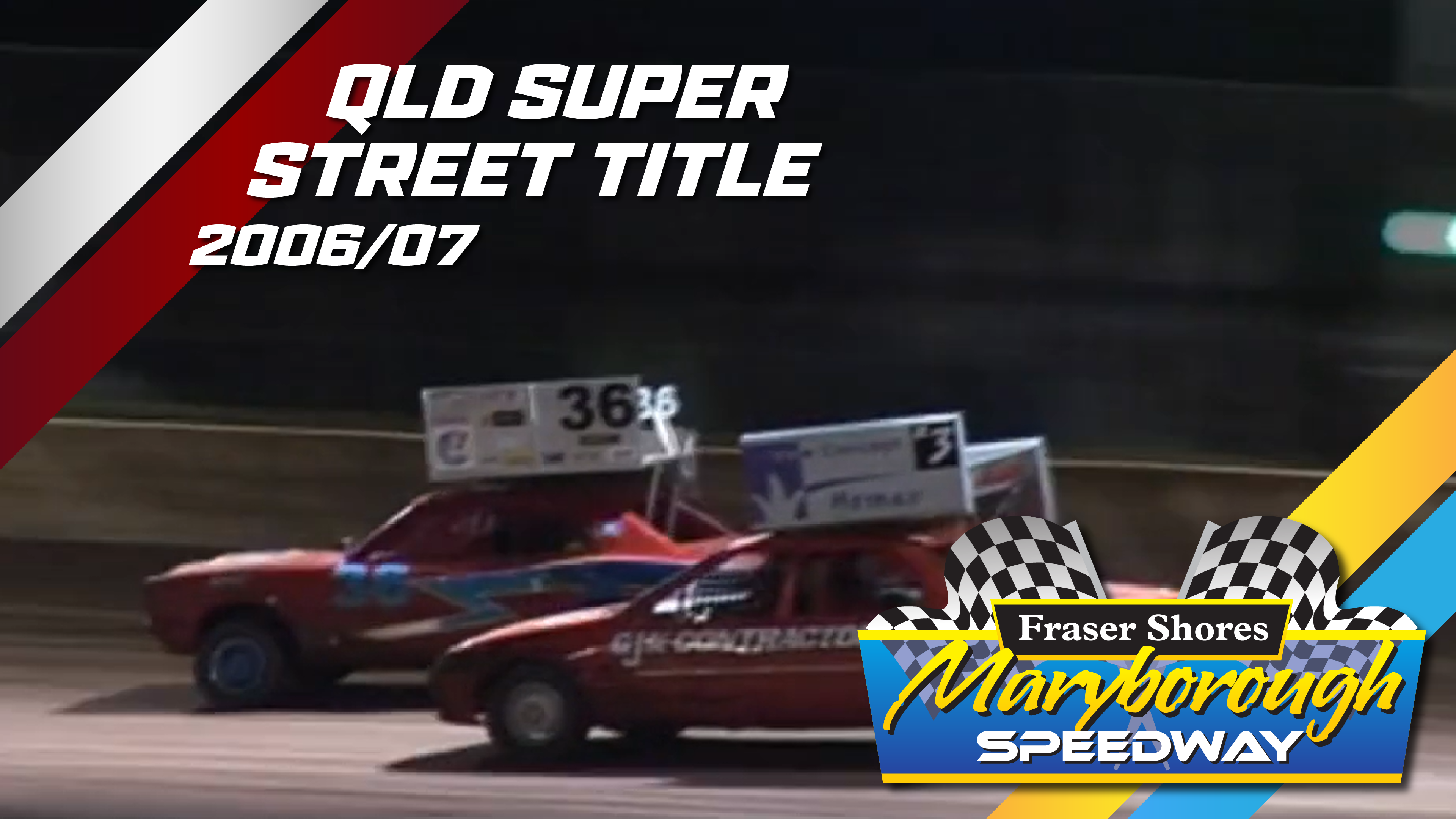 18th May 2007 | Maryborough - Queensland Super Street Title 2006/07 (N1)