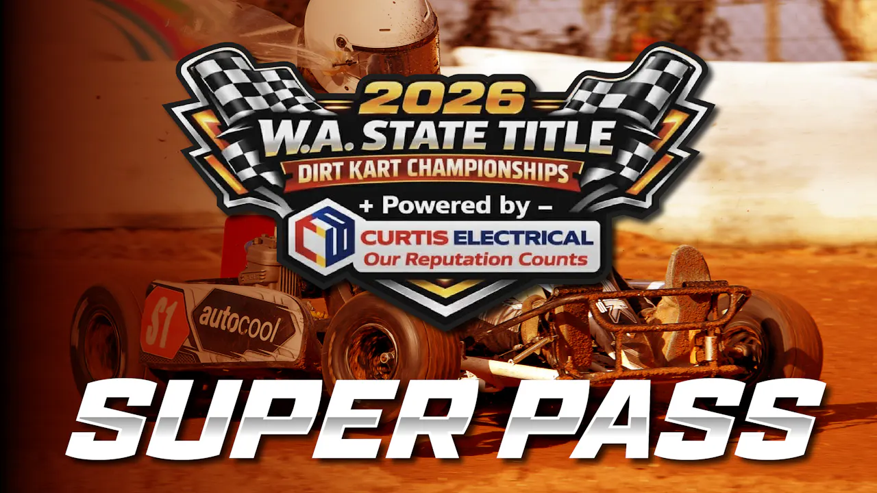 2026 WA Dirt Kart Title Weekend SUPER PASS