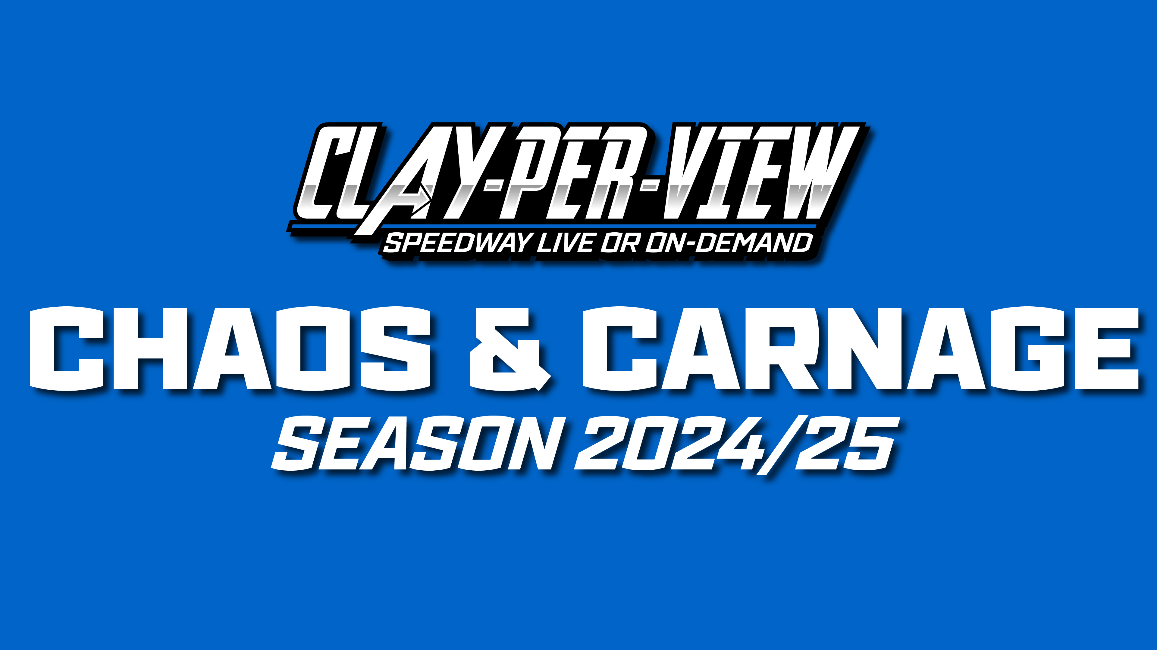 CHAOS & CARNAGE | Season 2024/25