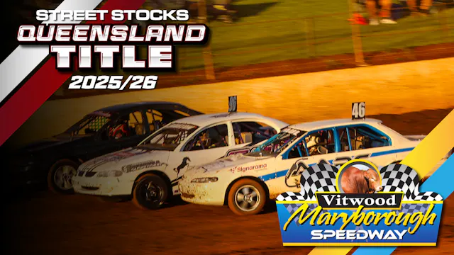 23rd May 2026 | Maryborough - Queensland Street Stock Title 2025/26