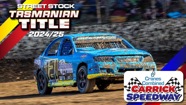 15th Mar 2025 | Carrick - Tasmanian Street Stock Title 2024/25 (N2)