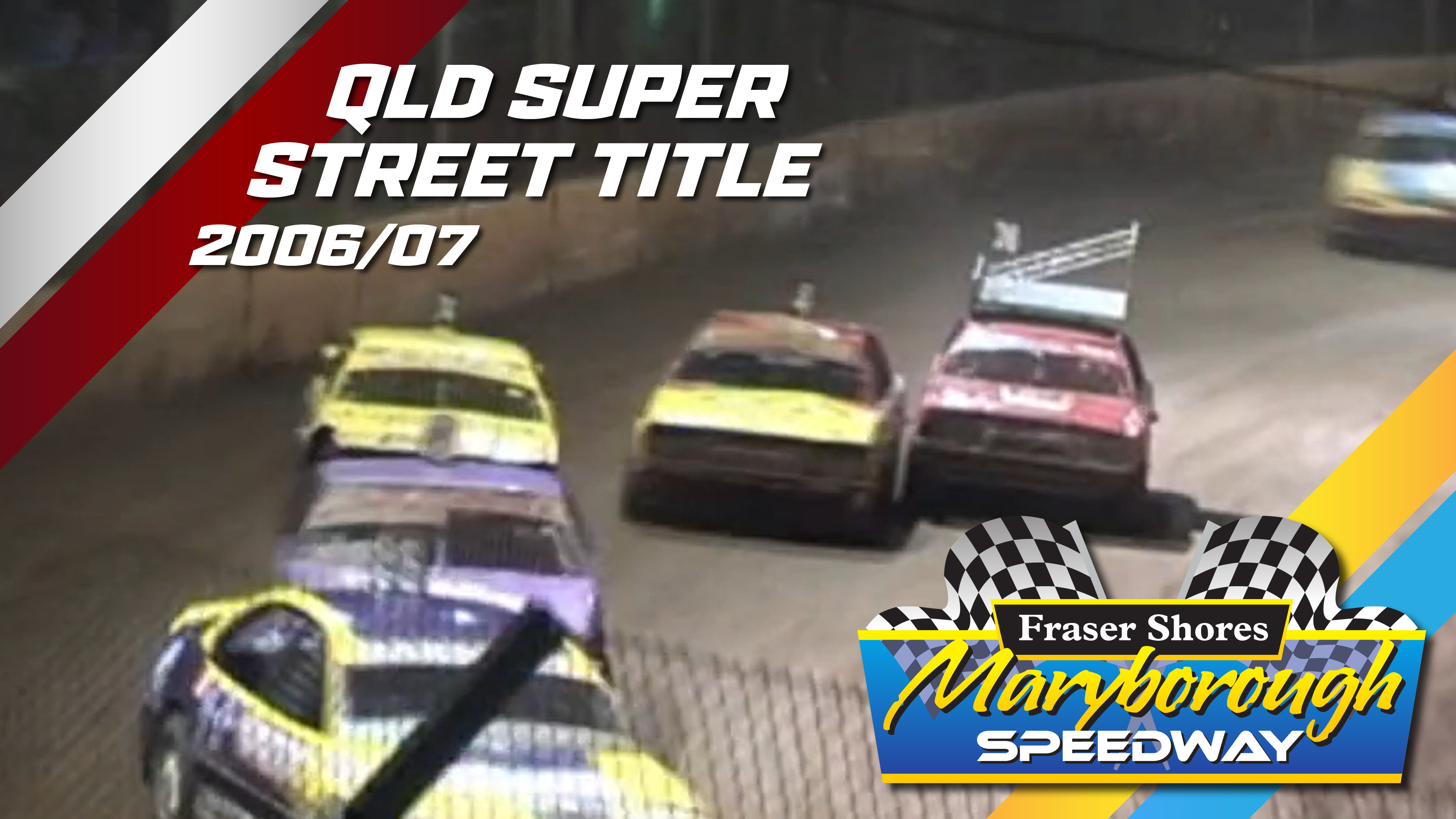 19th May 2007 | Maryborough - Queensland Super Street Title 2006/07 (N2)