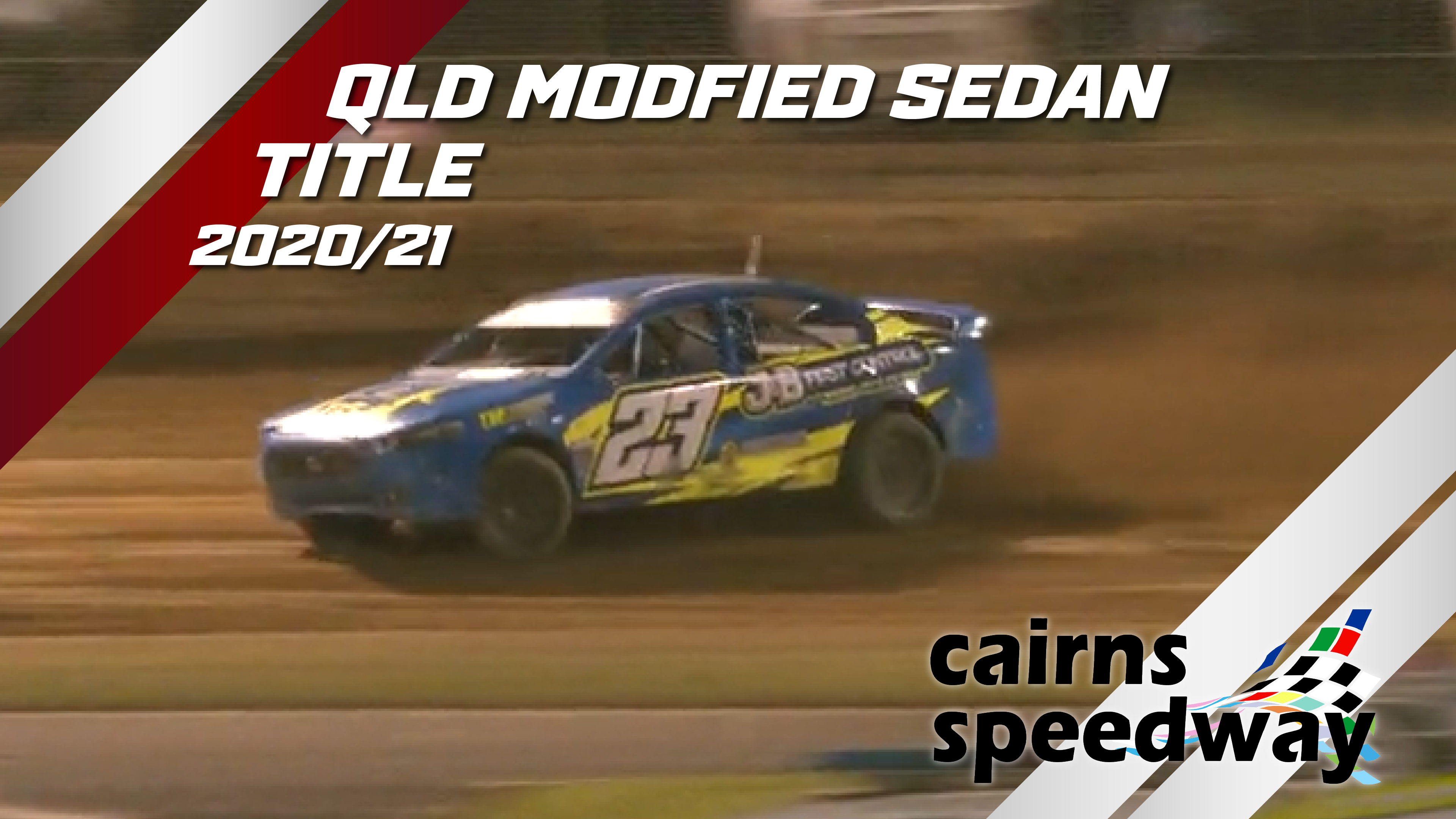 29th May 2021 | Cairns - Queensland Modified Sedan Title 2020/21 (N2)