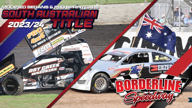 2nd Mar 2024 | Mt. Gambier - SA Modified Sedan Title & SA Pro Sprintcar Title