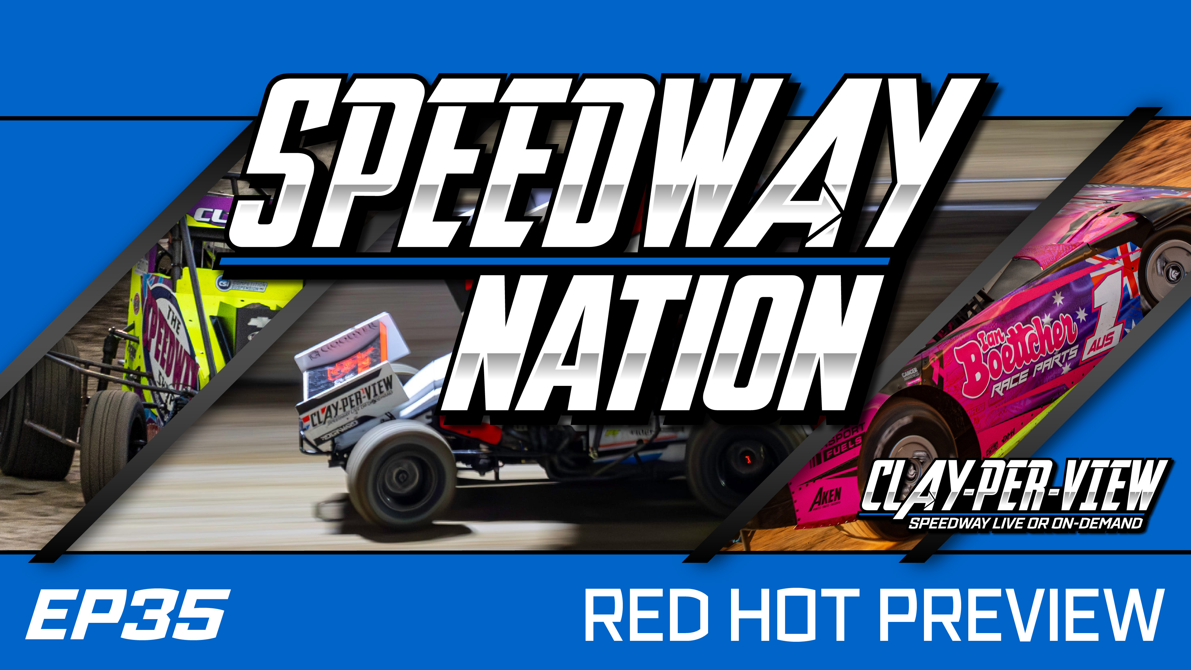 SEN Speedway Nation | EP 35 - Red Hot Shootout Preview