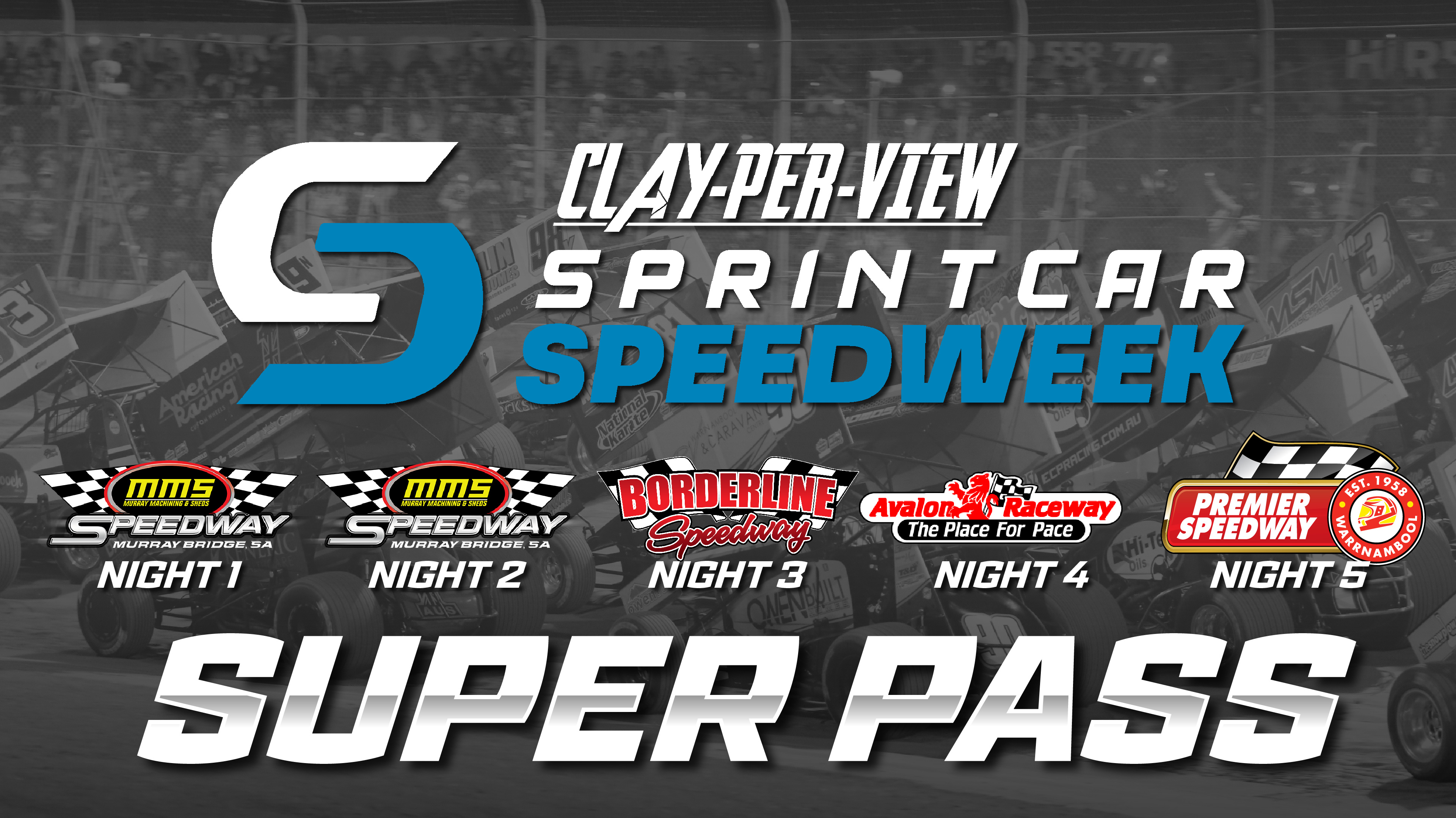 2023 Clay-Per-View Sprintcars Speedweek SUPER PASS