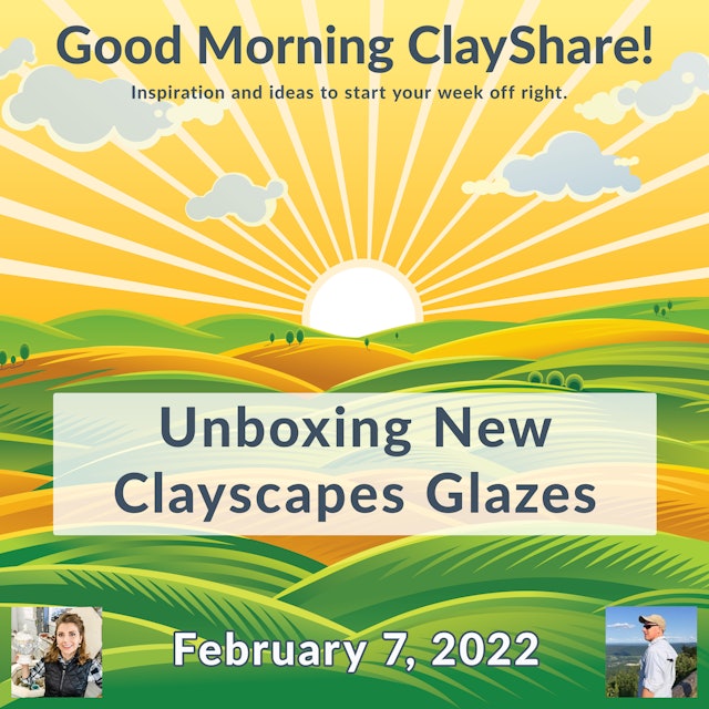Unboxing New Clayscapes Glazes