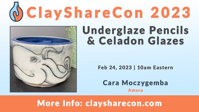 Underglaze Pencils & Celadon Glazes