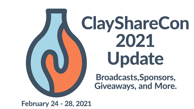 ClayShareCon 2021 Update