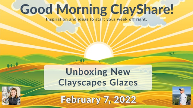 Unboxing New Clayscapes Glazes