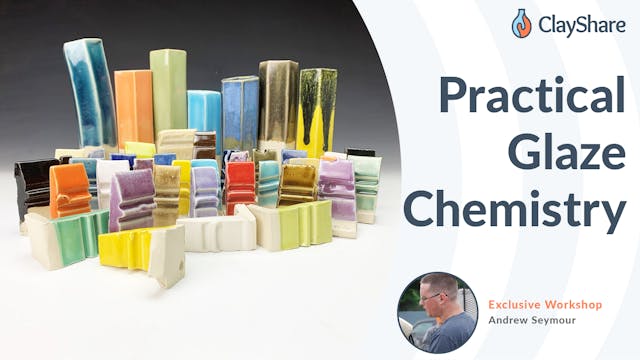 Practical Glaze Chemistry Workshop