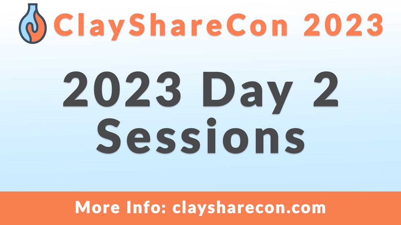 ClayShareCon 2023 Day 2