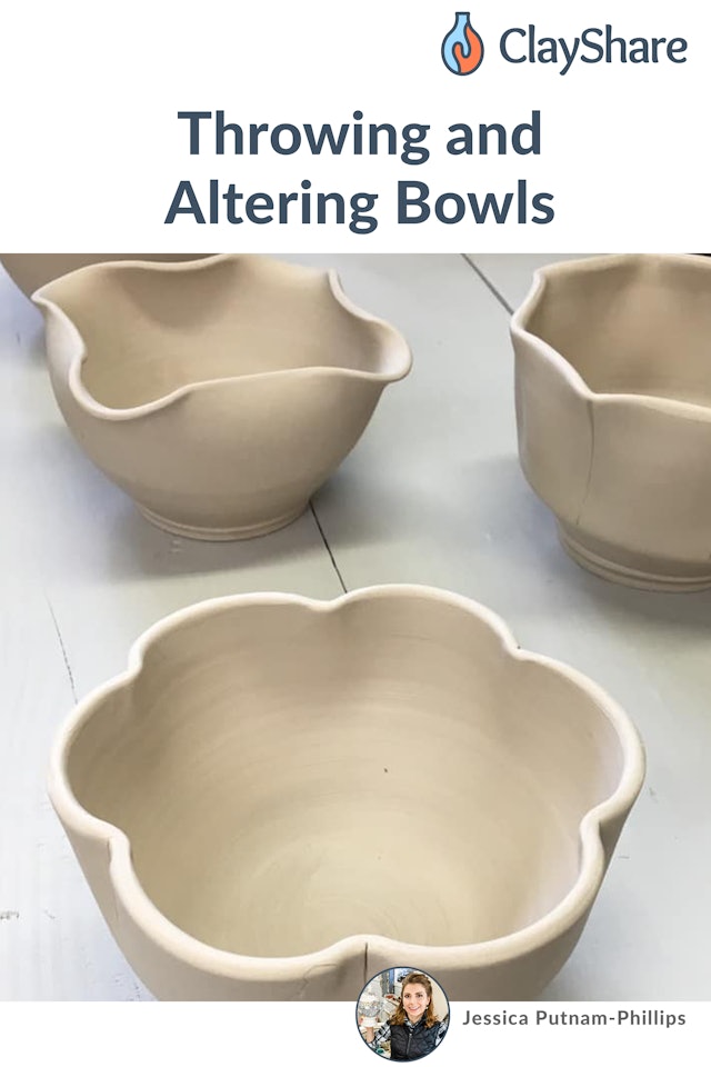 Throwing and Altering Bowls