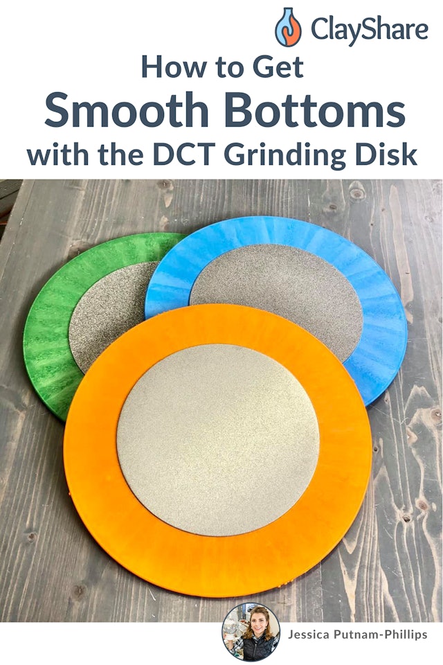 Smooth Bottoms with the DCT Grinding Disk