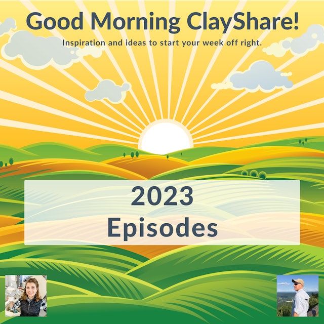 Good Morning ClayShare 2023 Episodes