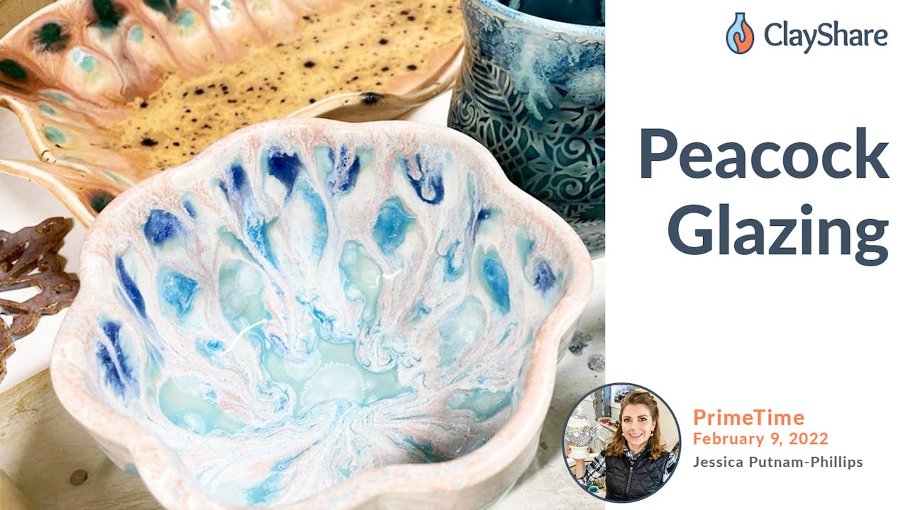 Peacock Glazing ClayShare Online Pottery and Ceramics Classes Start