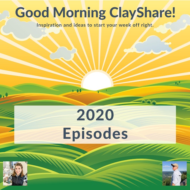 Good Morning ClayShare 2020 Episodes