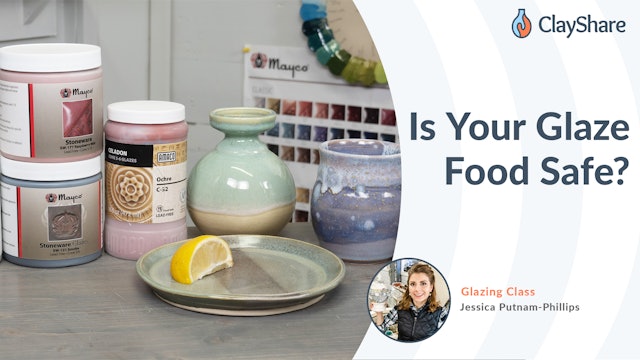 Glazes: Is Your Glaze Food Safe