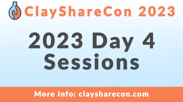 ClayShareCon 2023 Day 4