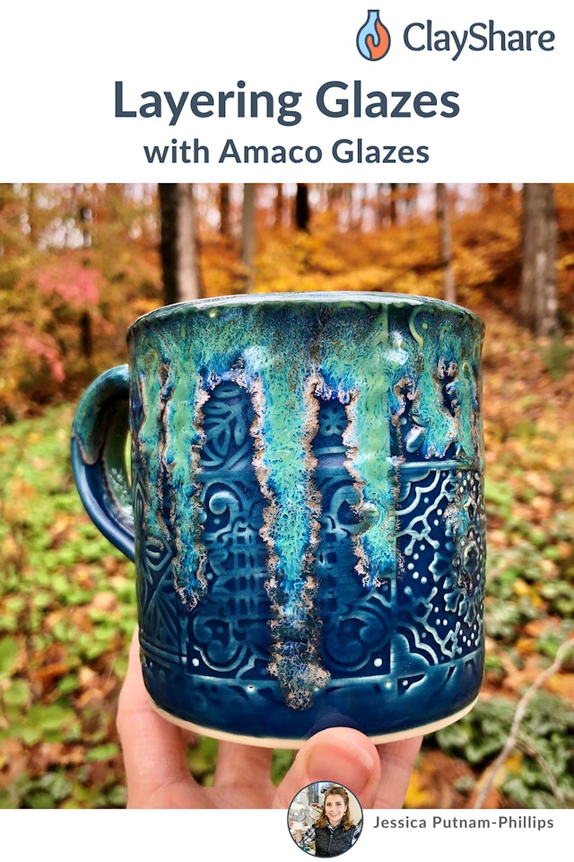 Layering Glazes with Amaco Glazes