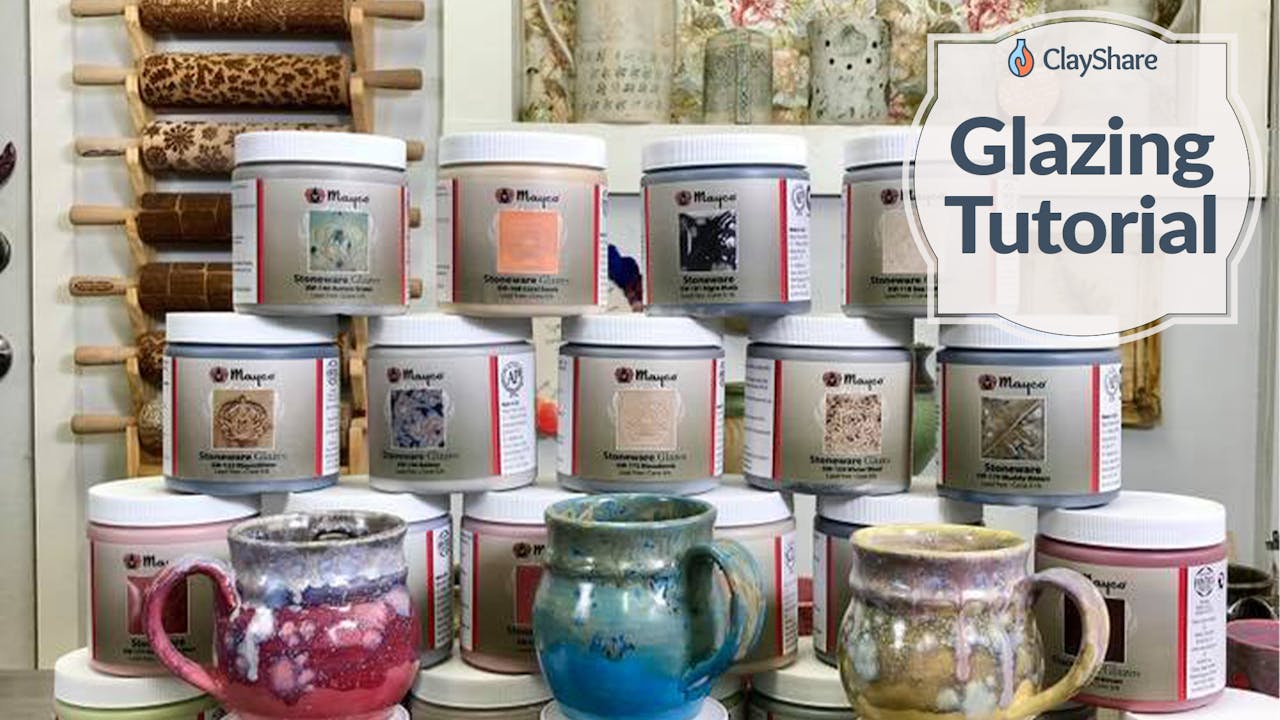 Glazing Tutorial 2021 ClayShare Online Pottery and Ceramics Classes