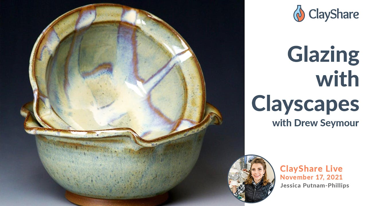 Glazing with Clayscapes ClayShare Online Pottery and Ceramics Classes