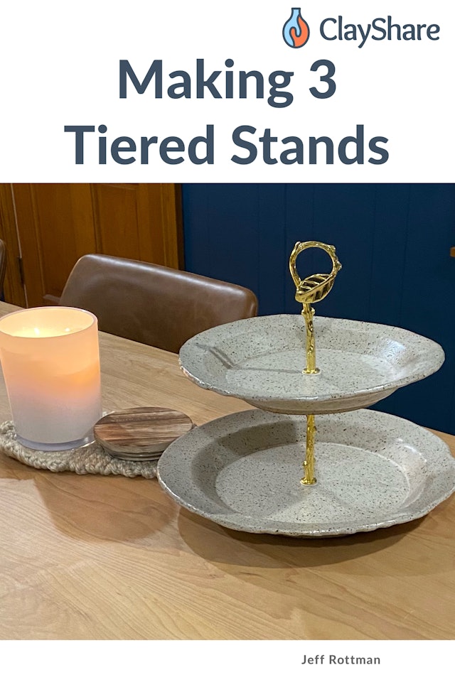 Making 3-Tiered Stands
