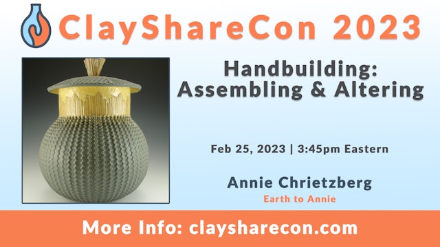 Handbuilding: Assembling & Altering