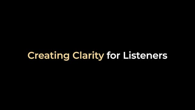 Creating Clarity for Listeners