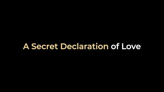 A Secret Declaration of Love