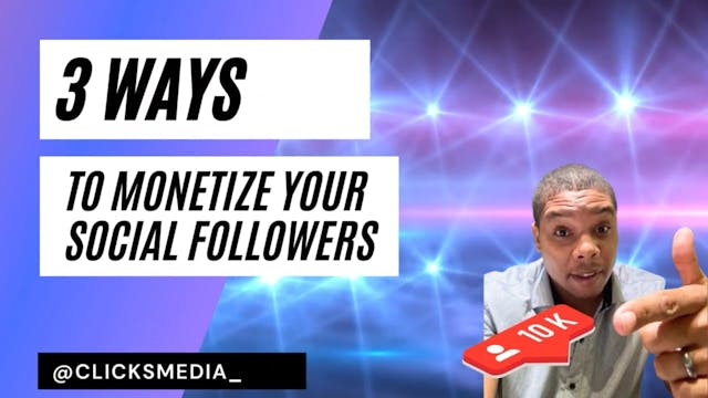 3 Ways To Monetize Your Social Follow...
