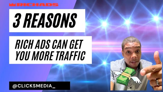 3 Reasons Rich Ads Can Get You More T...