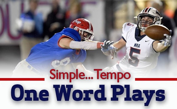 Simple... Tempo, One Word Play Calls