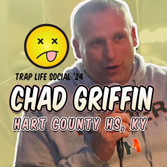 Trap Life Social | Chad Griffin