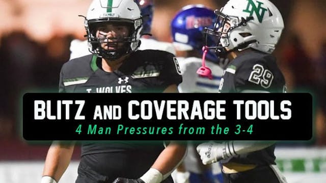 Blitz & Coverage Tools for Your Playbook: 4 Man Pressures