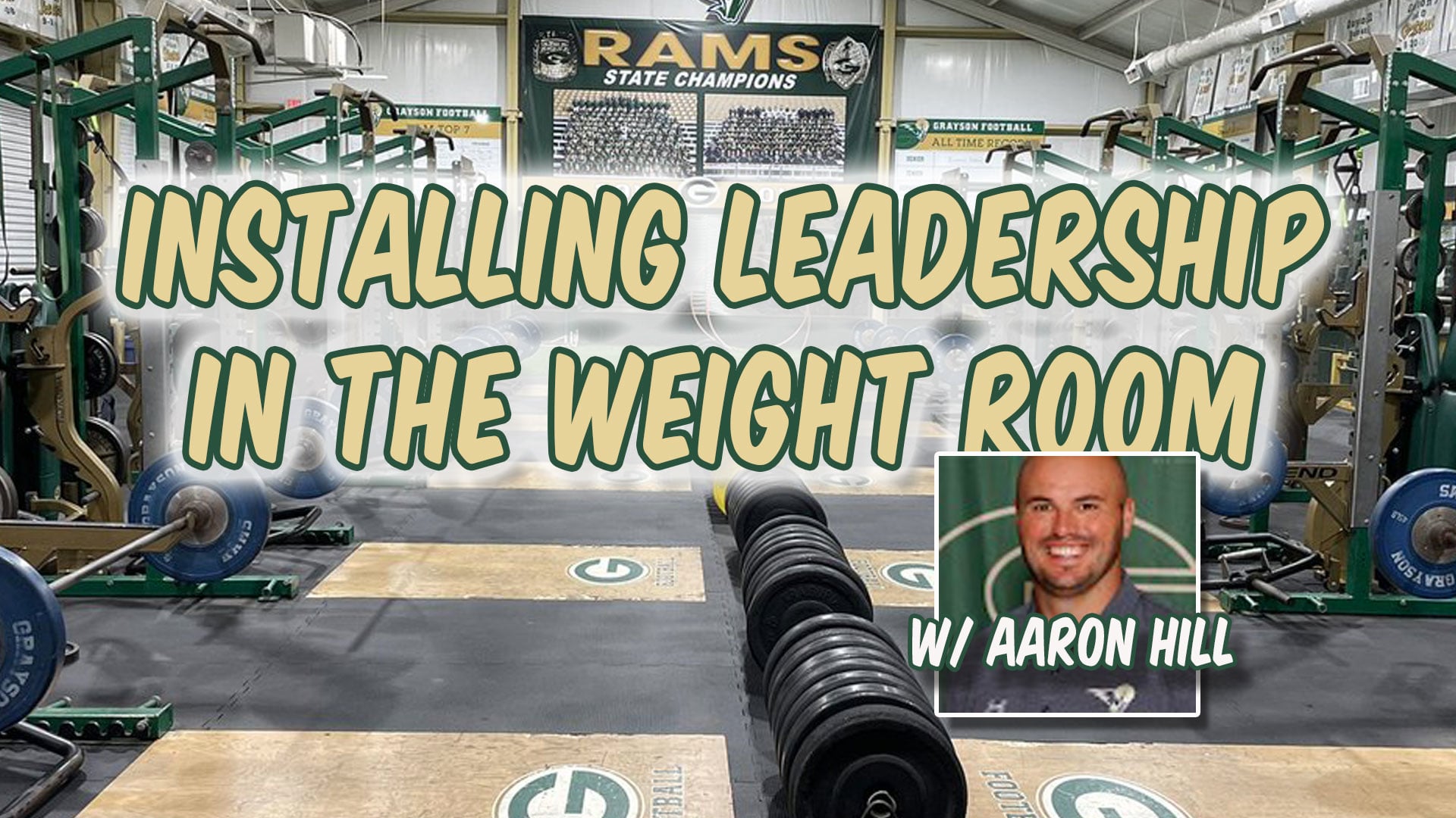 Installing Leadership in the Weightroom