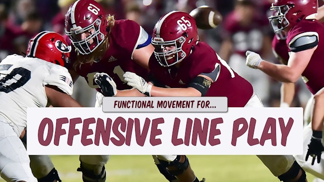 Offensive Line Play: Functional Movement -- Stance & Pass Pro