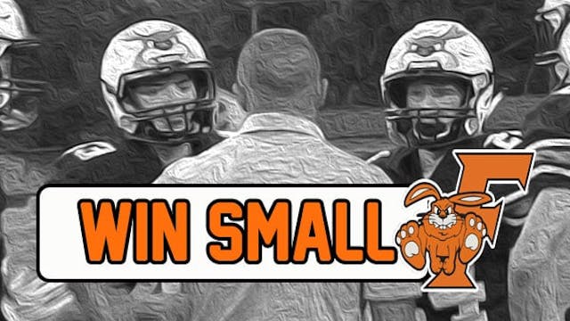 Win Small: Breaking the Stereotype of...