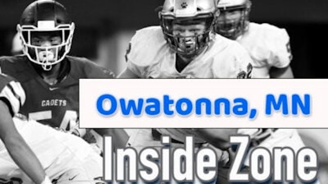 Jeff Williams | Inside Zone and the Schizophrenic Owatonna Offense