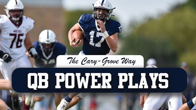 The Cary-Grove Way: QB Power Plays