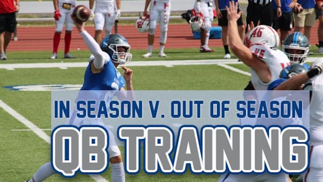 Quarterback Training: In-Season vs Ou...